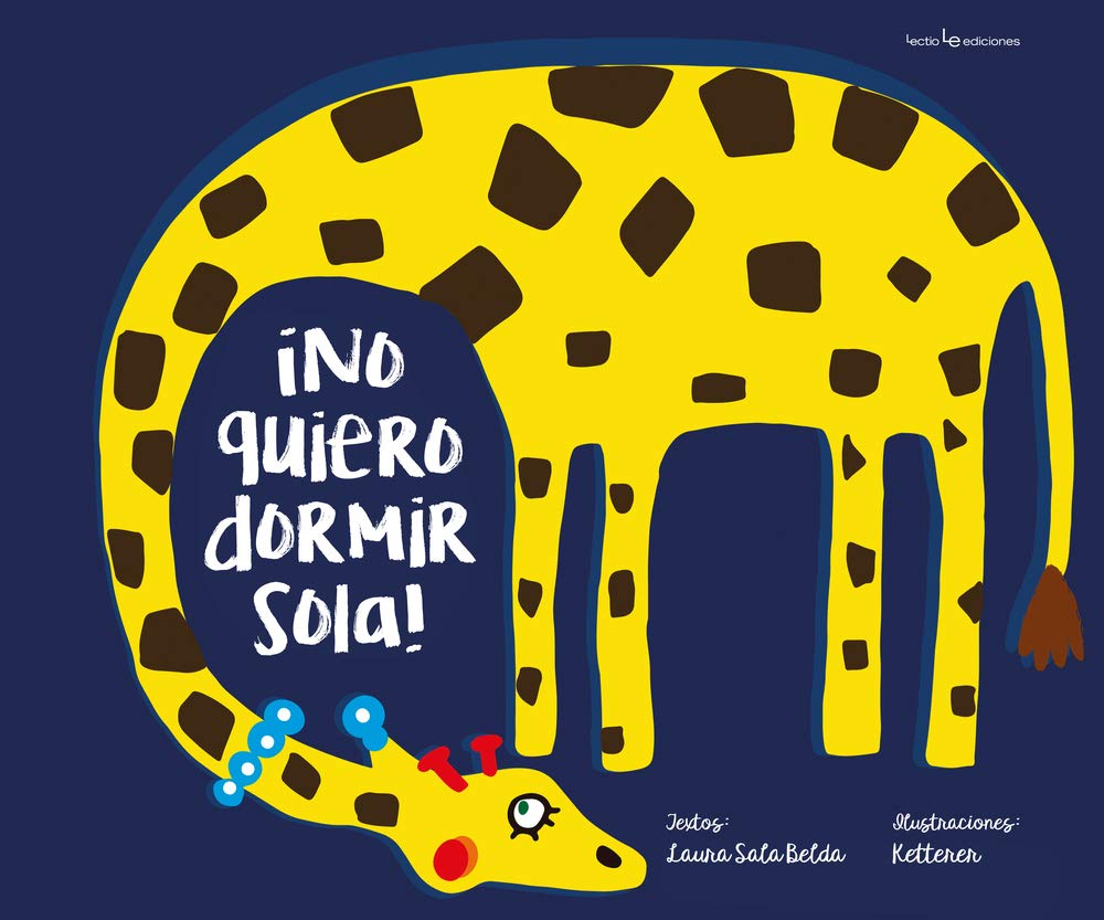 ¡No Quiero Dormoir Sola!