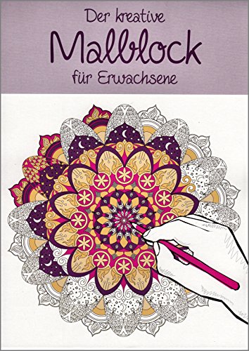 Preisvergleich Produktbild Der kreative Malblock für Erwachsene