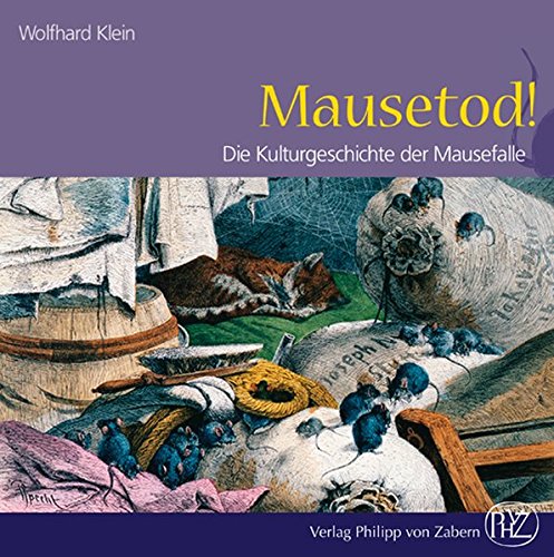 Download Mausetod! Die Kulturgeschichte der Mausefalle Download Mausetod! Die Kulturgeschichte der Mausefalle