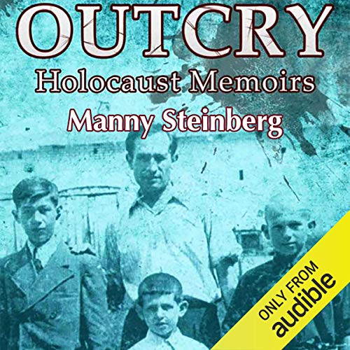 Outcry: Holocaust Memoirs Outcry: Holocaust Memoirs