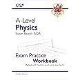 A-Level Physics: AQA Year 1 & 2 Exam Practice Workbook - includes Answers: for the 2025 and 2026 exams (CGP AQA A-Level Physics)