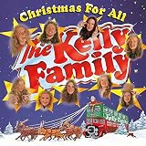 Christmas For All - the Kelly Family
