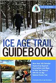 Ice Age Trail Atlas Ice Age Trail Guidebook [2017-2019 Edition]: Amazon.co.uk: Ice Age Trail  Alliance: 9780692855522: Books
