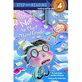 [How Not to Start Third Grade] (By: Cathy;Titlebaum Hapka) [published: August, 2007]