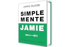 Simplemente Jamie: Cocina sencilla y rápida (Cocina de autor)