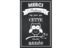 Merci Maîtresse pour cette chouette année: Cadeau maitresse d'école original utile personnalisé | To do list et carnet de notes ligné | Idée cadeau de ... ou Noël pour institutrice et enseignante