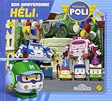 Robocar Poli - Bon anniversaire, Héli !