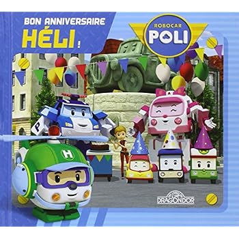 Robocar Poli - Bon anniversaire, Héli !