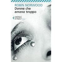 Donne che amano troppo