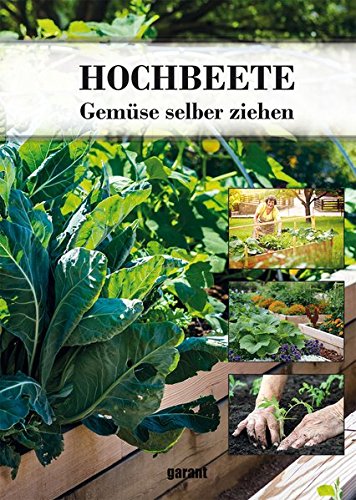 Preisvergleich Produktbild Hochbeete - Gemüse selber ziehen