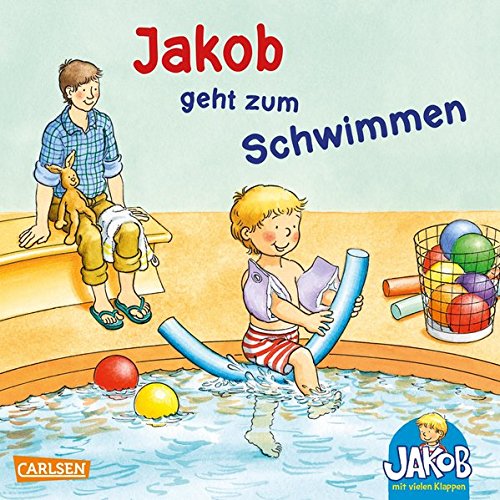 Jakob geht zum Schwimmen (Kleiner Jakob)
