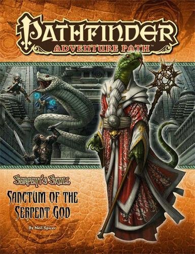 Pathfinder Adventure Path: The Serpent's Skull Part 6 - Sanctum of the Serpent God (Pathfinder, 42)