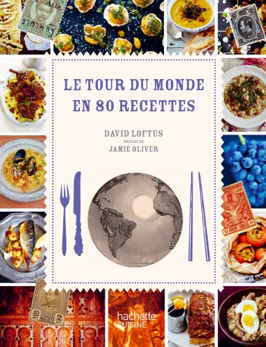 Download Le Tour du monde en 80 recettes Download Le Tour du monde en 80 recettes