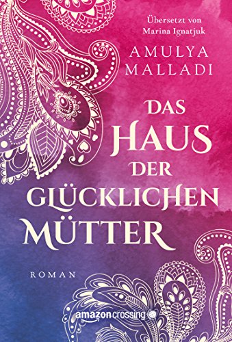 Das Haus der Glücklichen Mütter