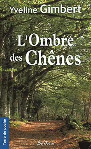 Livres Couvertures de L'ombre des chênes