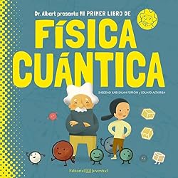 Mi primer libro de Física Cuántica (Conocer y comprender)