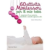 60 attività Montessori per il mio bebè
