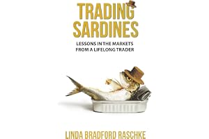 Trading Sardines: LESSONS IN THE MARKETS FROM A LIFELONG TRADER