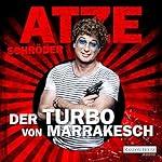 Der Turbo von Marrakesch
