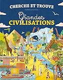 Cherche et trouve - Les grandes civilisations