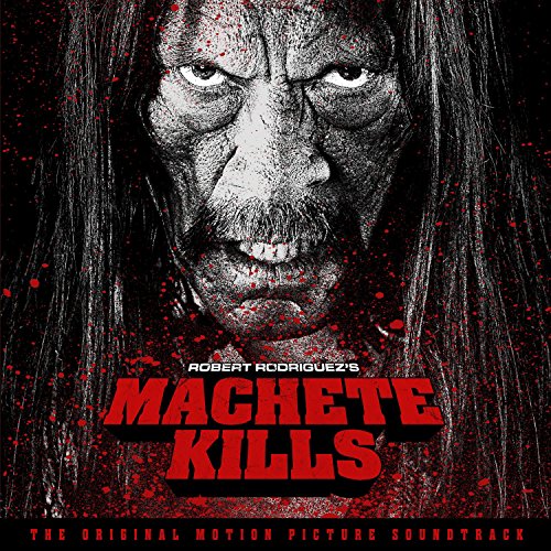 Preisvergleich Produktbild Machete Kills-Original Motion Picture Soundtrack