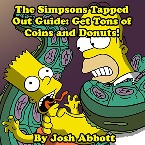 The Simpsons Tapped Out Guide: Get Tons of Coins and Donuts!