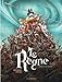 Le Règne - tome 1 - ...