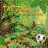  Tarzan ist wieder da