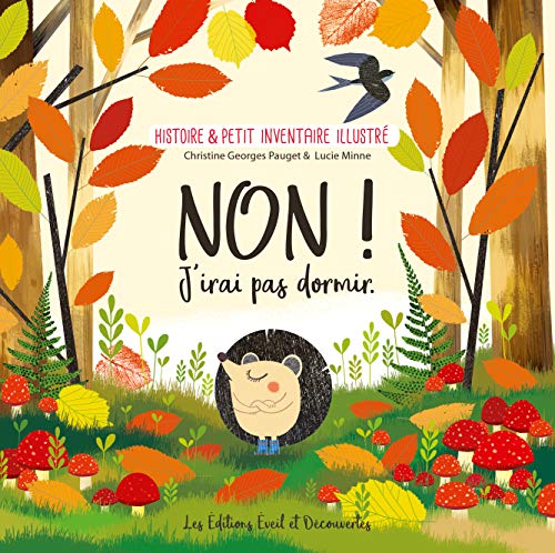 couverture de : Non, j'irai pas dormir ! (coll petit inventaire illustre)
