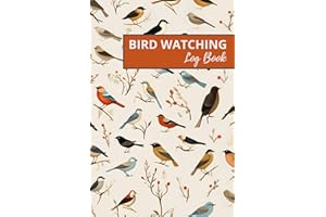 Bird Watching Log Book: Awesome Birding Journal for Bird Watchers & Birders - Birding Field Notebook to Track and Record Bird Sightings