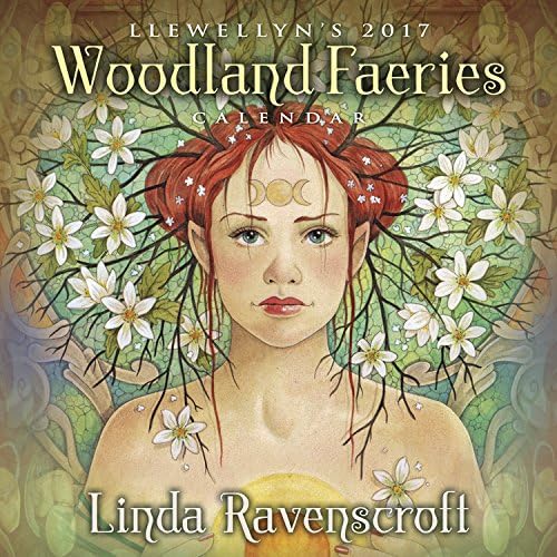 Llewellyn's 2017 Woodland Faeries Calendar (Calendars 2017)