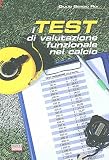 I test di valutazione funzionale nel calcio