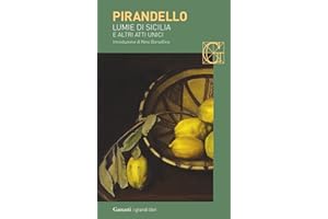 Lumie di Sicilia e altri atti unici (I grandi libri)