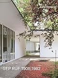 Sep Ruf 1908-1982: Leben und Werk (Kunstwissenschaftliche Studien, Band 173) by 