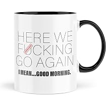 Tongue in Peach Funny Work Mugs | Here We F*cking Go Again Mug ...