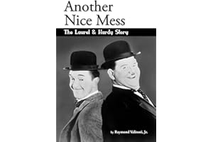 Another Nice Mess - The Laurel & Hardy Story