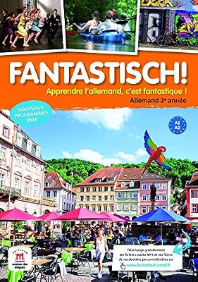 Fantastisch! 2e année (A1-A2) - Livre de l'élève d'allemand