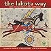Produktbild Lakota Way 2019 Wall Calendar: Native American Wisdom on Ethics and Character