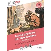 La plus pr&eacute;cieuse des marchandises: Un conte