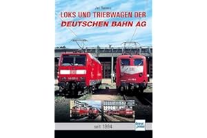 Loks und Triebwagen der Deutschen Bahn AG: seit 1994