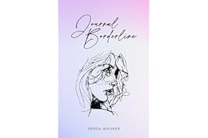 Journal Borderline de Gerda Wagner: A remplir et à cocher avec le skill tracker, la courbe de tension, le mood tracker et bien d'autres choses encore | Motif : Portrait Sketch - A5 / 120 pages