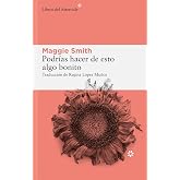 Podr&iacute;as hacer de esto algo bonito: 329 (Libros del Asteroide)