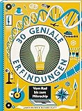 Cover zum Buch 30 geniale Erfindungen: Vom Rad bis z...