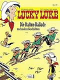 Lucky Luke 49: Die Dalton Ballade und andere Geschichten by 