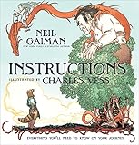 Instructions by Neil Gaiman, Charles Vess