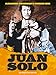 Juan Solo - intégrale 40 ans by 