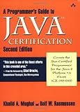 A Programmer's Guide to Java Certification: A Comprehensive Primer by