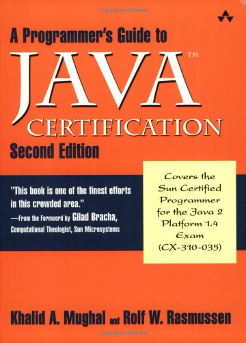 A Programmer's Guide to Java Certification: A Comprehensive Primer