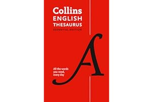 English Thesaurus Essential: All the words you need, every day (Collins Essential Dictionaries)