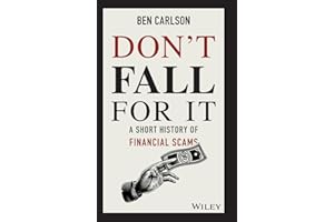 Don't Fall For It: A Short History of Financial Scams